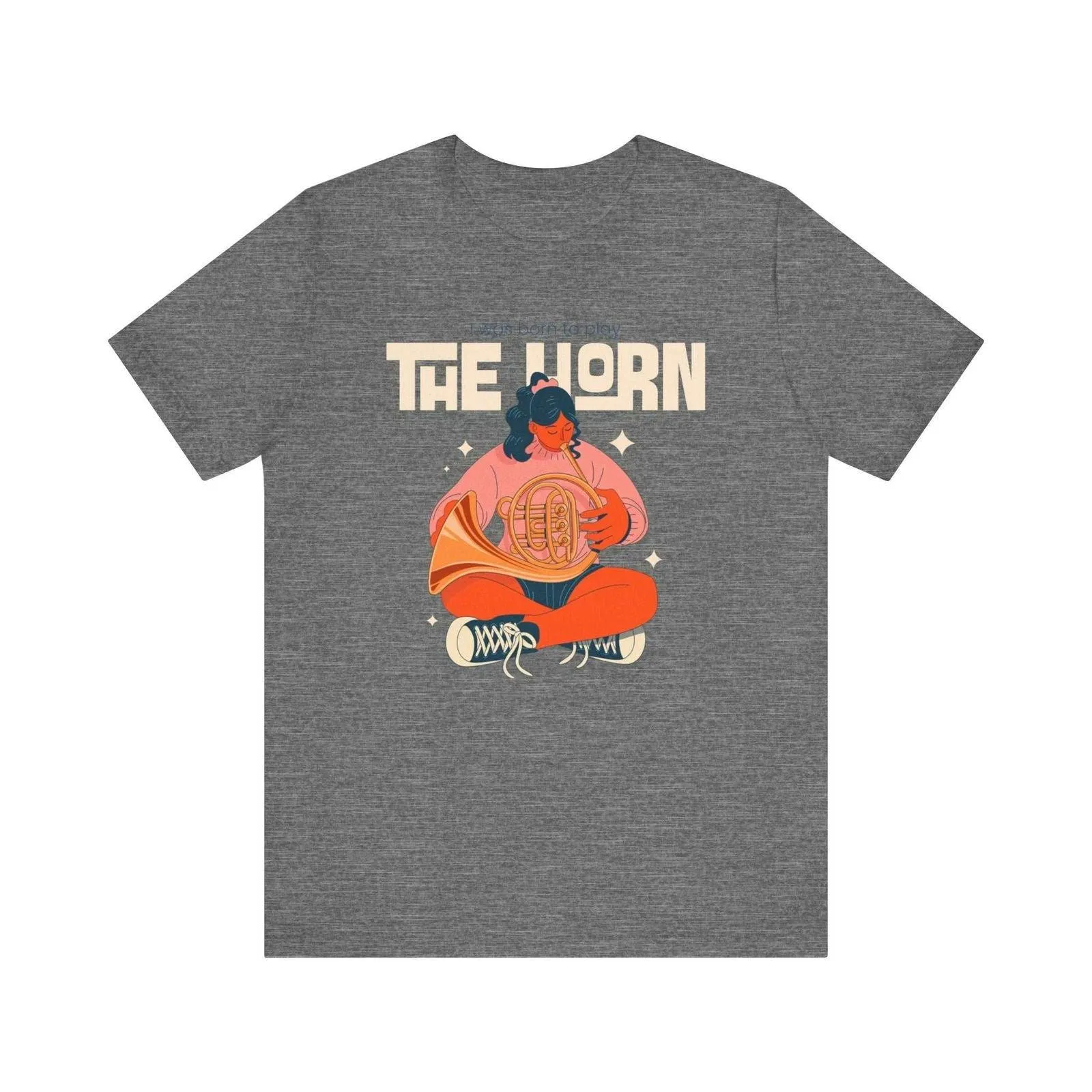 Band Born to Play the Horn T Shirt