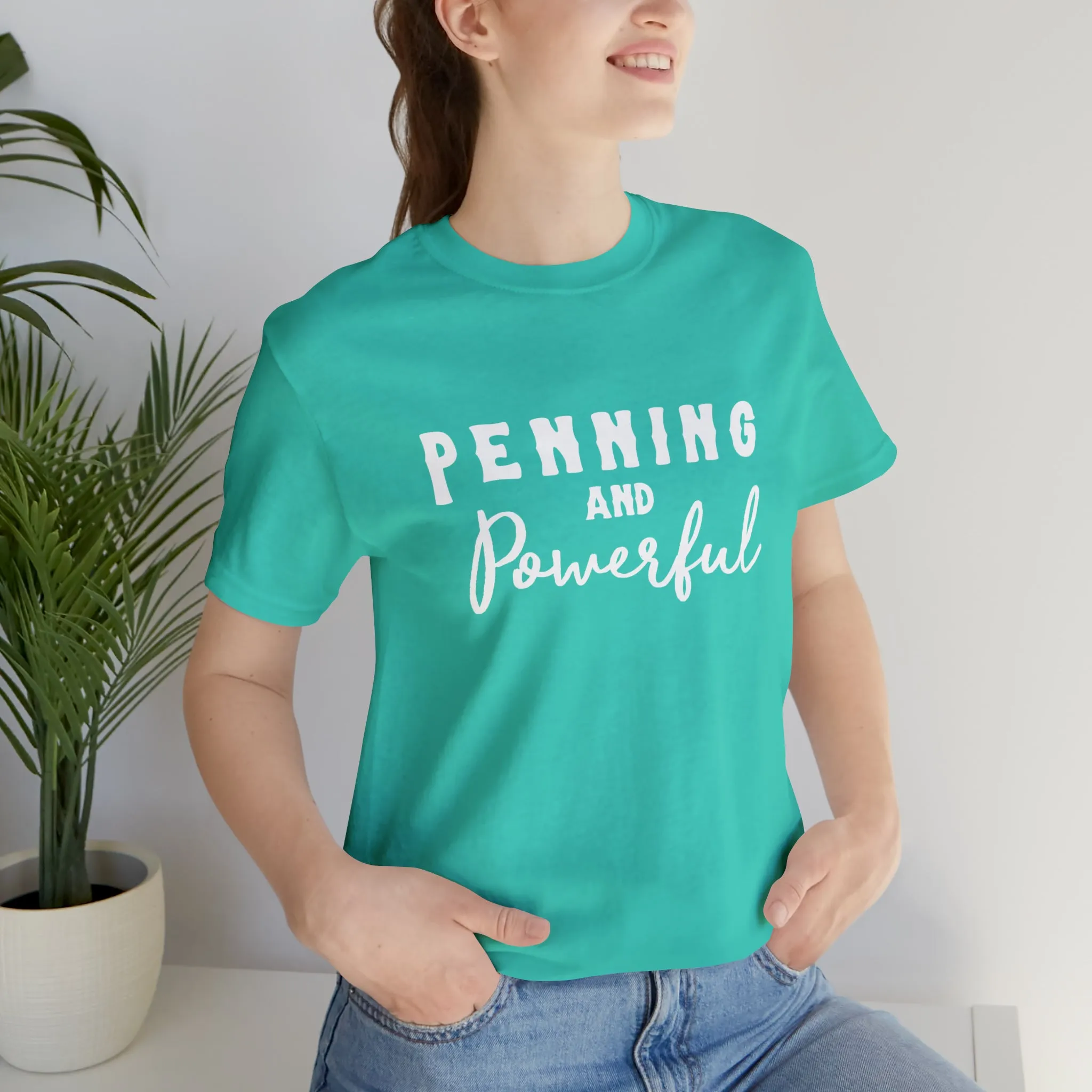 Penning & Powerful Short Sleeve Tee