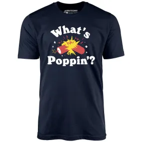 What's Poppin'? Firecracker - Unisex T-Shirt